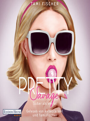 cover image of Pretty Savage--Süßer als Verrat